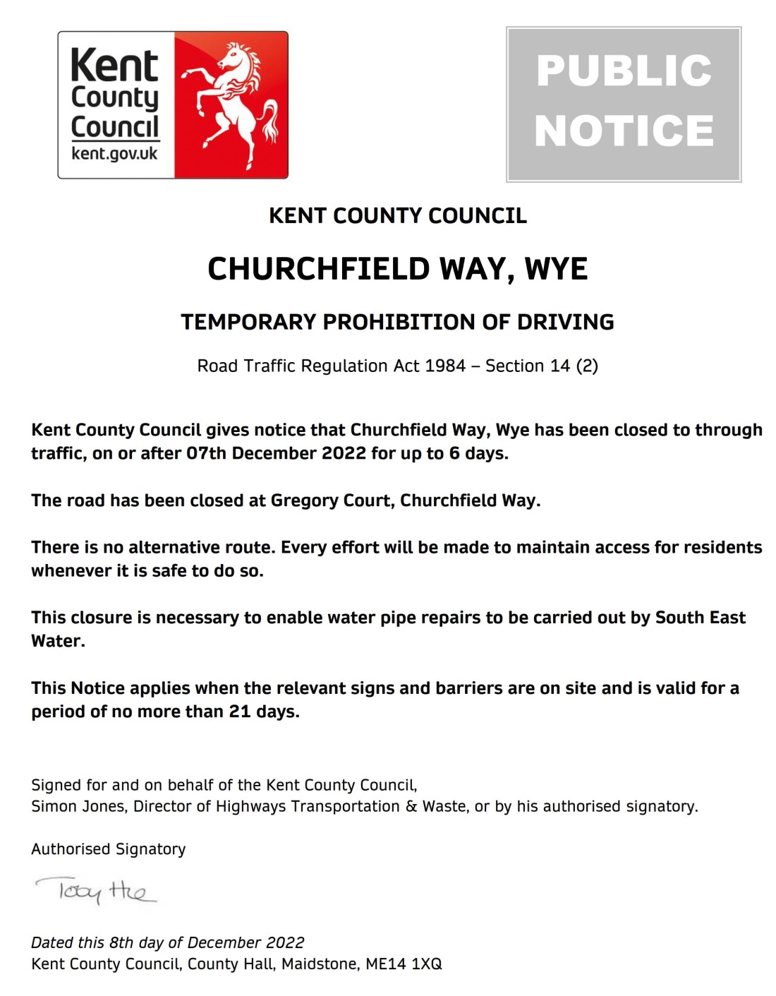 Road closure notice for Churchfield Way 7th December to 12th December 2022 South East WaterBramble Lane, Wye from 26th September for up to 16 days