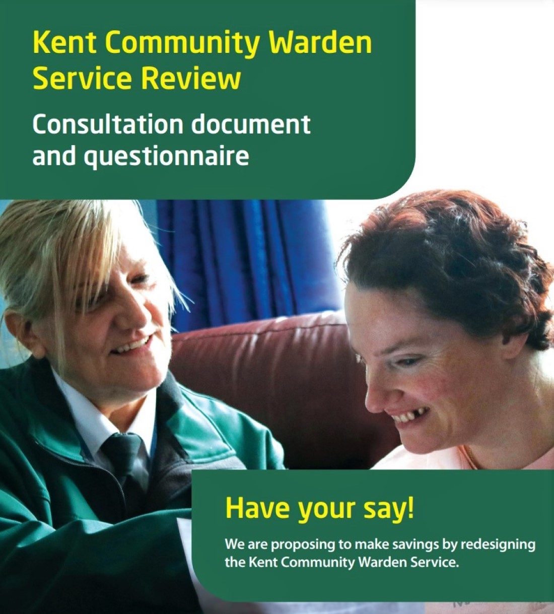 Kent County Council Kent Community Warden Service Review: consultation document and questionnaire