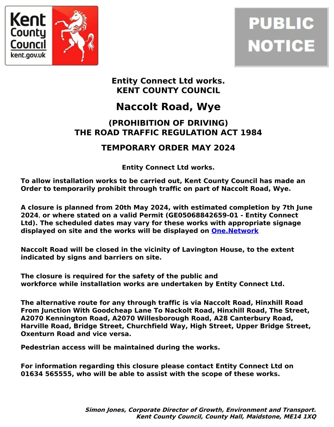 Notice of road closure Naccolt Road, Wye TTRO 2024-0520 2024-0607