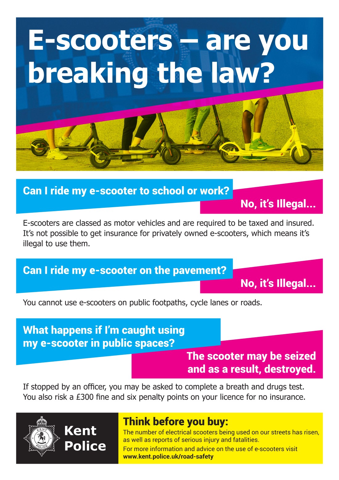 Poster published by Kent Police E scooters - are you breaking the the law?